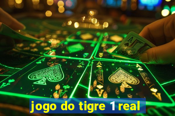 jogo do tigre 1 real